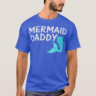 Camiseta Mermaid Daddy Shirt Men Merdad Regalo