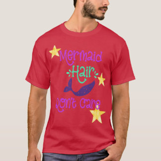 Camiseta Mermaid Hair Donx27t Care 34