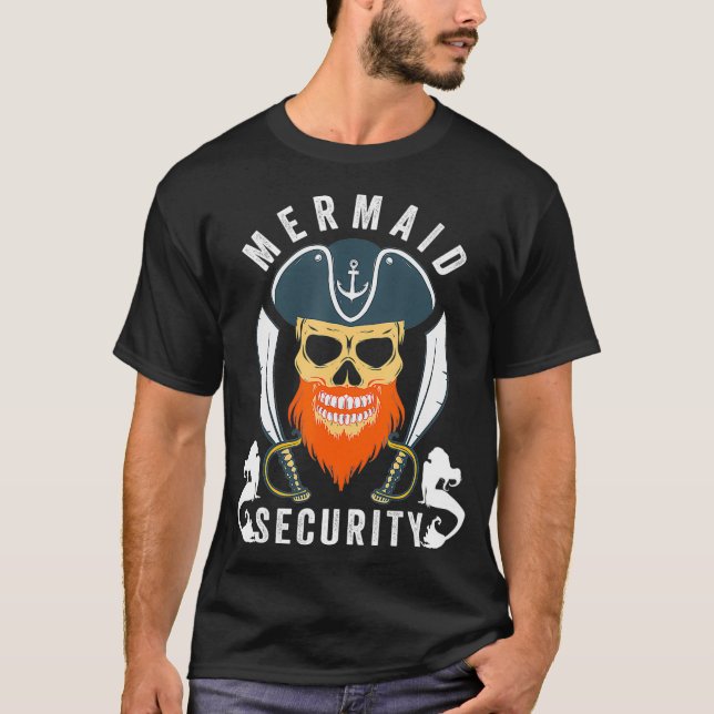 Camiseta Mermaid Security Pirate Birthday Mens Boys Gift  (Anverso)