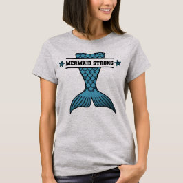 Camiseta Mermaid Strong