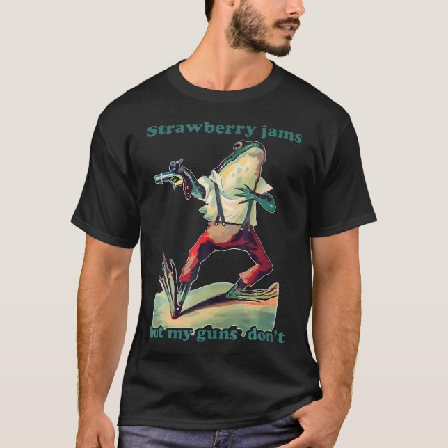 Camiseta Mermeladas De Fresa Pero Mis Pistolas No (Anverso)