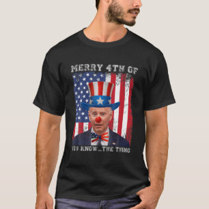 Camiseta Merry 4 De Ustedes Saben Lo Divertido Joe Biden Da