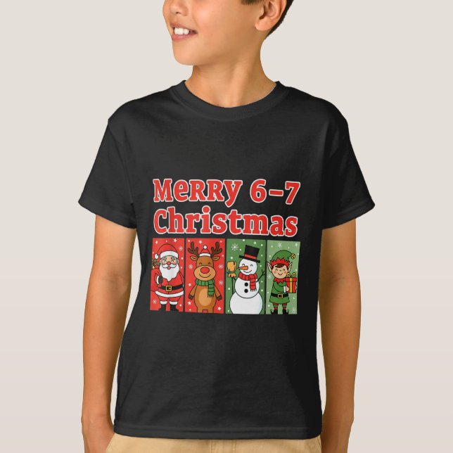 Camiseta Merry 6 7 Six Seven Meme Christmas Women Men Kids  (Anverso)