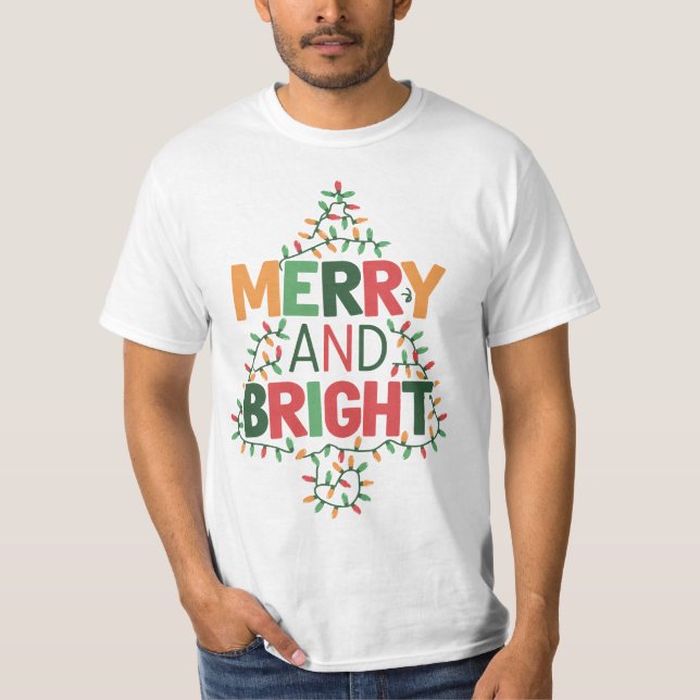 Camiseta Merry and Bright Christmas T-Shirt (Anverso)