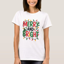 Camiseta  Merry and Bright Christmas T-Shirt, Festive Holid