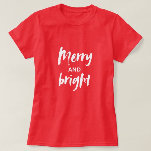 Camiseta Merry and Bright Modern Women's Christmas T-Shirt (Diseño del anverso)