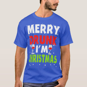 Camiseta Merry Borracho Im Navidades Funny Naughinking Bebi