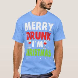 Camiseta Merry Borracho Im Navidades Funny Naughinking Bebi