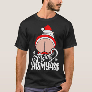 Camiseta Merry Chismyass Santa Butt Funny Merry Christmas X