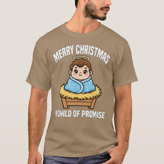 Camiseta MERRY CHRISTMAS A CHILD OF PROMISE Ba funny