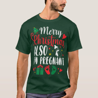 Camiseta Merry Christmas Also Im Pregnant Xmas Pregnancy An