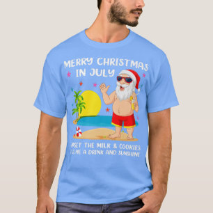 Camiseta Merry Christmas In July Santa Give Me A Drink And