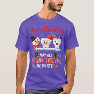Camiseta Merry Christmas May All Your Teeth Be White Dental