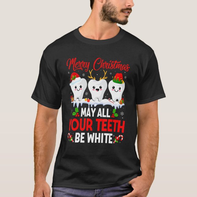 Camiseta Merry Christmas May All Your Teeth Be White Dental (Anverso)