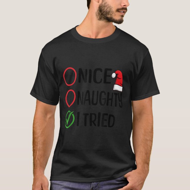 Camiseta Merry Christmas Nice Naughty I Tried Christmas Lis (Anverso)