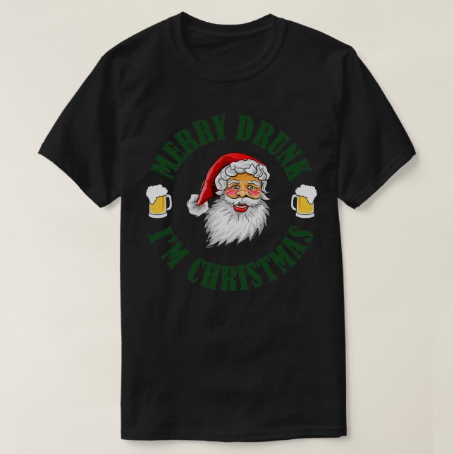 CAMISETA MERRY DRUNK IM NAVIDADES GV (Diseño del anverso)