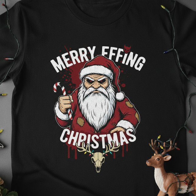 Camiseta Merry Effing Christmas, Angry Santa Horror (Subido por el creador)