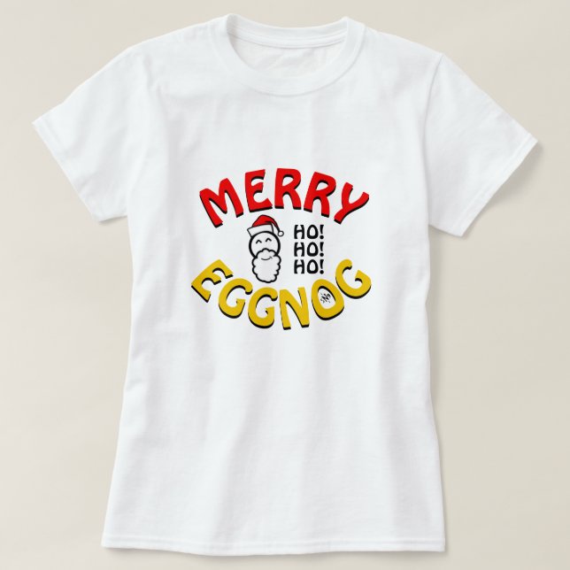 Camiseta ¡Merry Eggnog! (chiste festivo) (Diseño del anverso)