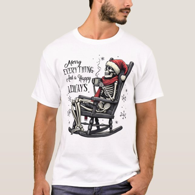 Camiseta Merry Everything and a Happy Always T-Shirt (Anverso)