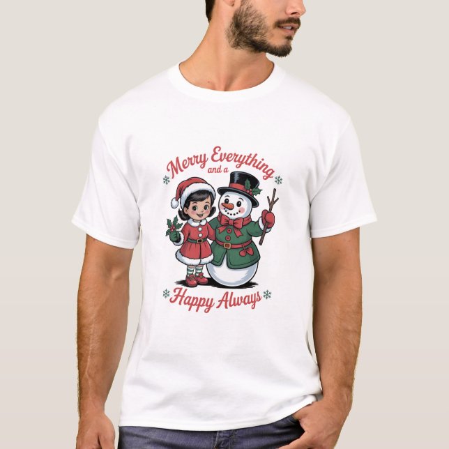 Camiseta Merry Everything and Happy Always Christmas (Anverso)