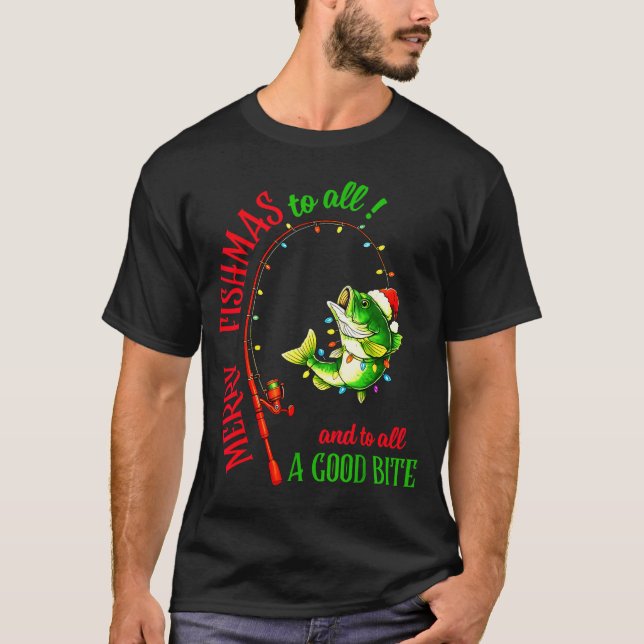 Camiseta Merry Fishmas To All Fishing Fisherman's Funny Chr (Anverso)