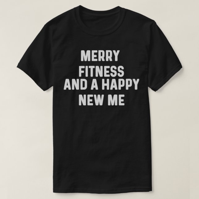 Camiseta Merry Fitness Y Un Gimnasio Feliz Nuevo Me Funny (Diseño del anverso)