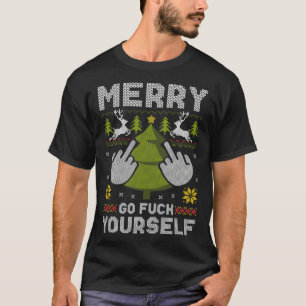 Camiseta Merry Go F Yourself Middle Finger GFY Ugly Christi
