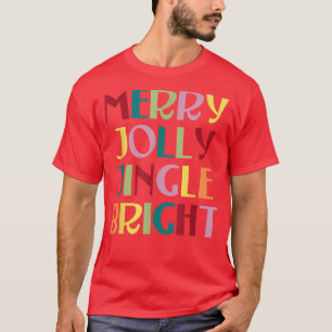 Camiseta Merry Jolly Jingle Bright