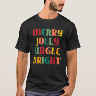 Camiseta Merry Jolly Jingle Bright