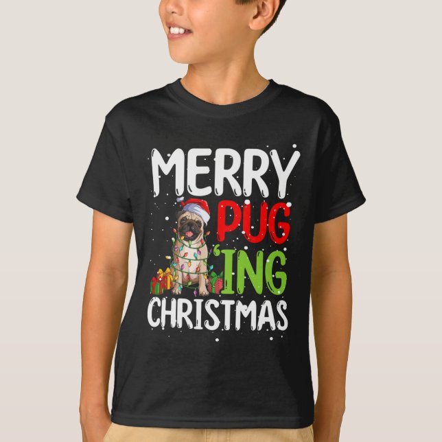 Camiseta Merry Pugging Funny Pug Xmas Perfecto Para Cualqui (Anverso)