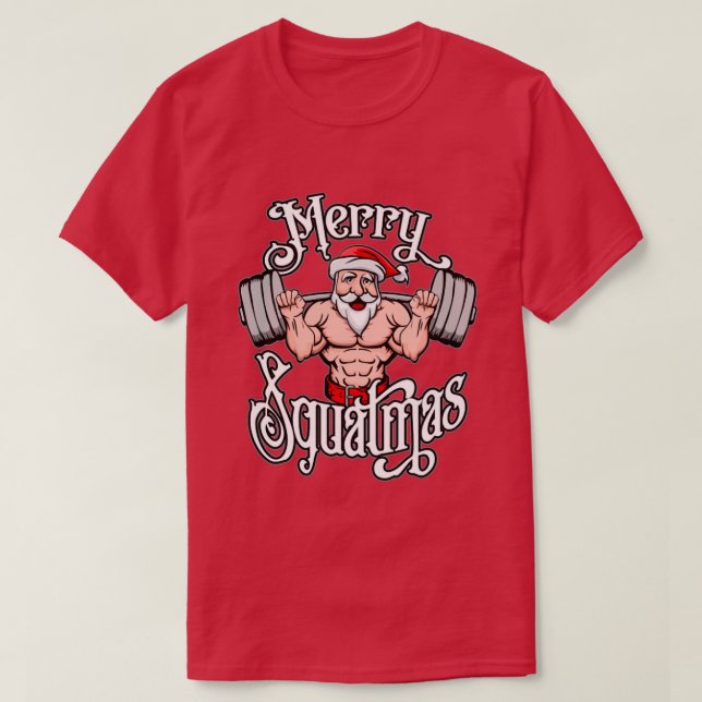 Camiseta Merry Squatmas Santa Funny Gym Lifting (Diseño del anverso)