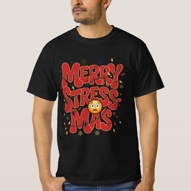 Camiseta Merry Stress-mas Christmas Humor Design (Anverso)