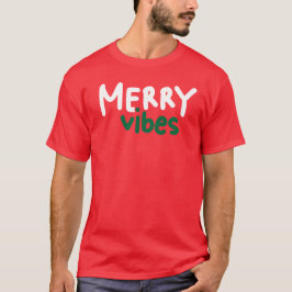 Camiseta Merry Vibes Navidades T-Shirt Red