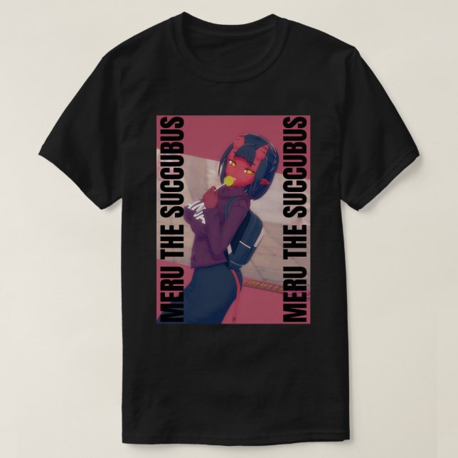 Camiseta Meru El Sucubus Meru El Demon Chica Merudina Me (Diseño del anverso)