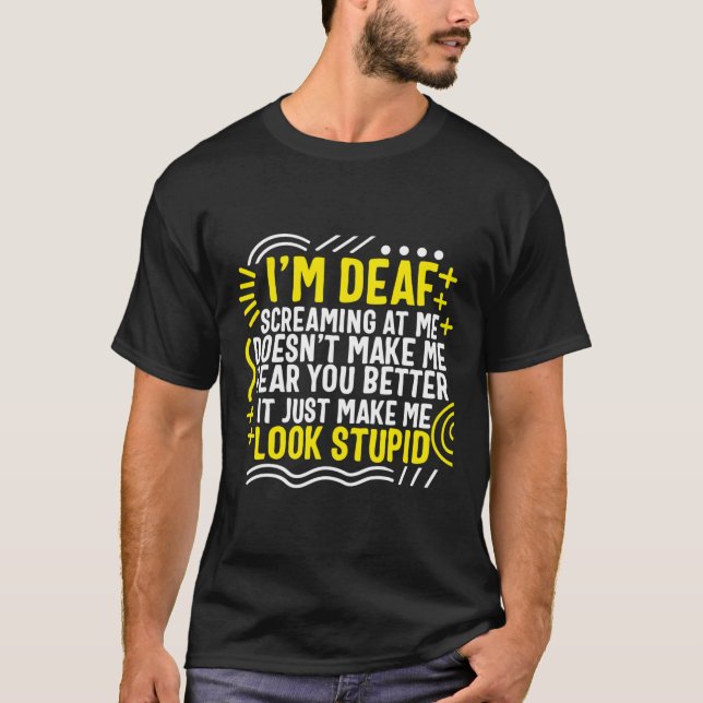 Camiseta Mes de conciencia: estoy sorda gritando en mi Asl  (Anverso)