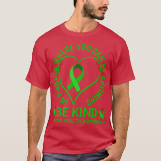 Camiseta Mes de Concienciación sobre Salud Mental 2022 - Be