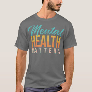 Camiseta Mes de Concienciación sobre Salud Mental Asuntos d