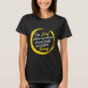 Camiseta Mes de concientización soy sordo, por favor hable 