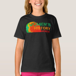 CAMISETA MES DE HISTORIA DE LA MUJER