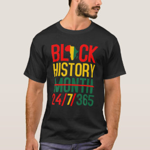 Camiseta Mes de historia negra 24-7-365 Mes de historia neg