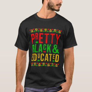 Camiseta Mes de historia negra educada y negra en la bonito