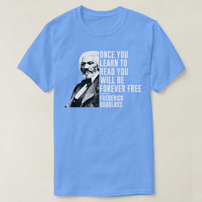 Camiseta Mes de historia negra Frederick Douglass Cita BLM  (Diseño del anverso)
