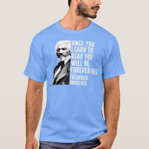Camiseta Mes de historia negra Frederick Douglass Cita BLM