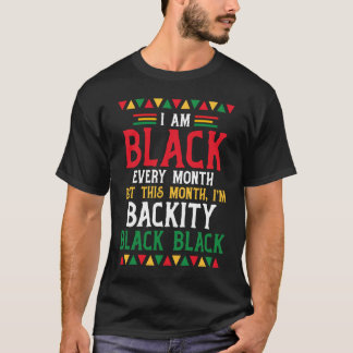 Camiseta Mes de historia negra soy negra cada mes 1