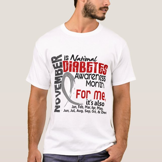 Camiseta Mes de la conciencia de la diabetes cada mes para (Anverso)