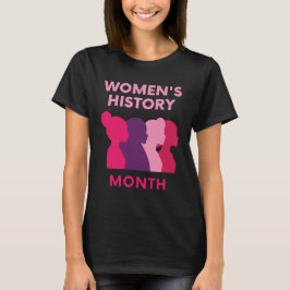 Camiseta Mes de la historia de la mujer
