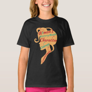CAMISETA MES DE LA HISTORIA DE LA MUJER CARÁCTER CORAJE COM