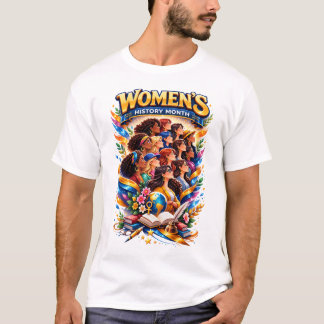 Camiseta Mes de la Historia de la Mujer – Feminismo Poderos
