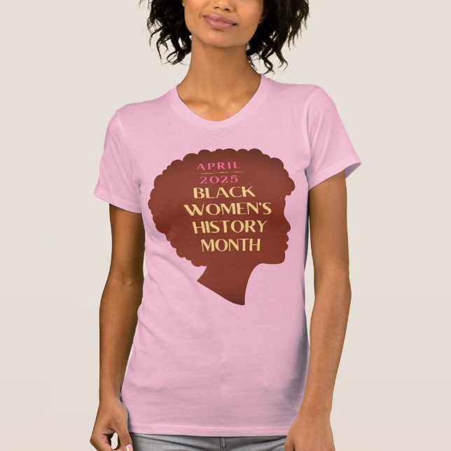 Camiseta Mes de la historia de las mujeres negras (Anverso)