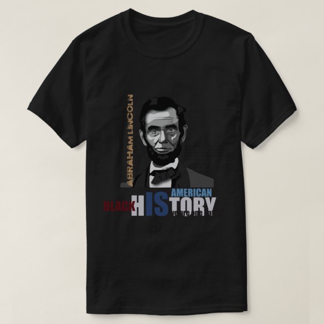 Camiseta Mes de la Historia Negra Abraham Lincoln (Diseño del anverso)